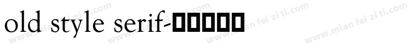 old style serif字体转换